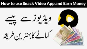 How to earn money from Snack Video App